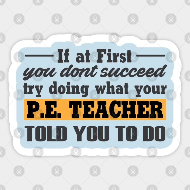 Funny PE Teacher Joke Sticker by crackstudiodsgn